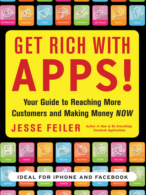Title details for Get Rich with Apps! by Jesse Feiler - Available